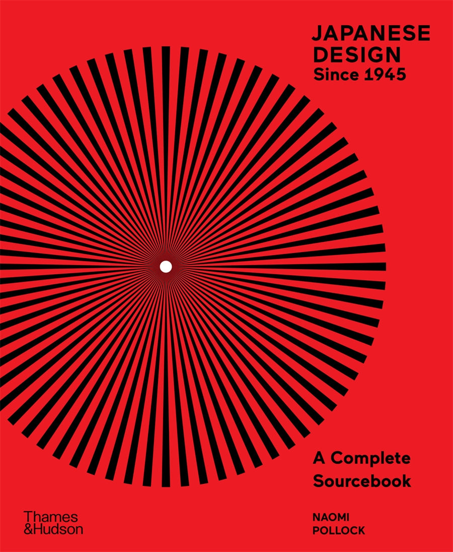 Japanese Design Since 1945 A Complete Sourcebook