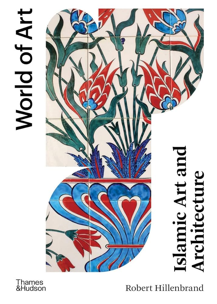 Islamic Art and Architecture (World of Art) cover image