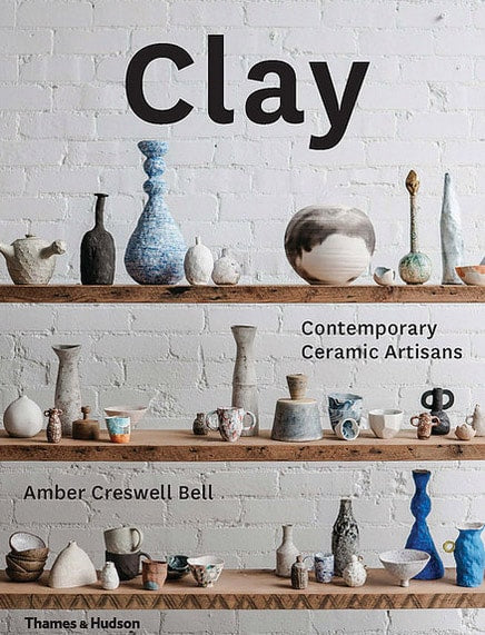 Clay: Contemporary Ceramic Artisans