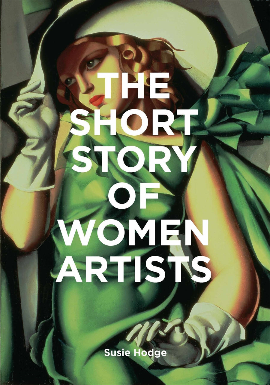 The Short Story of Women Artists A Pocket Guide