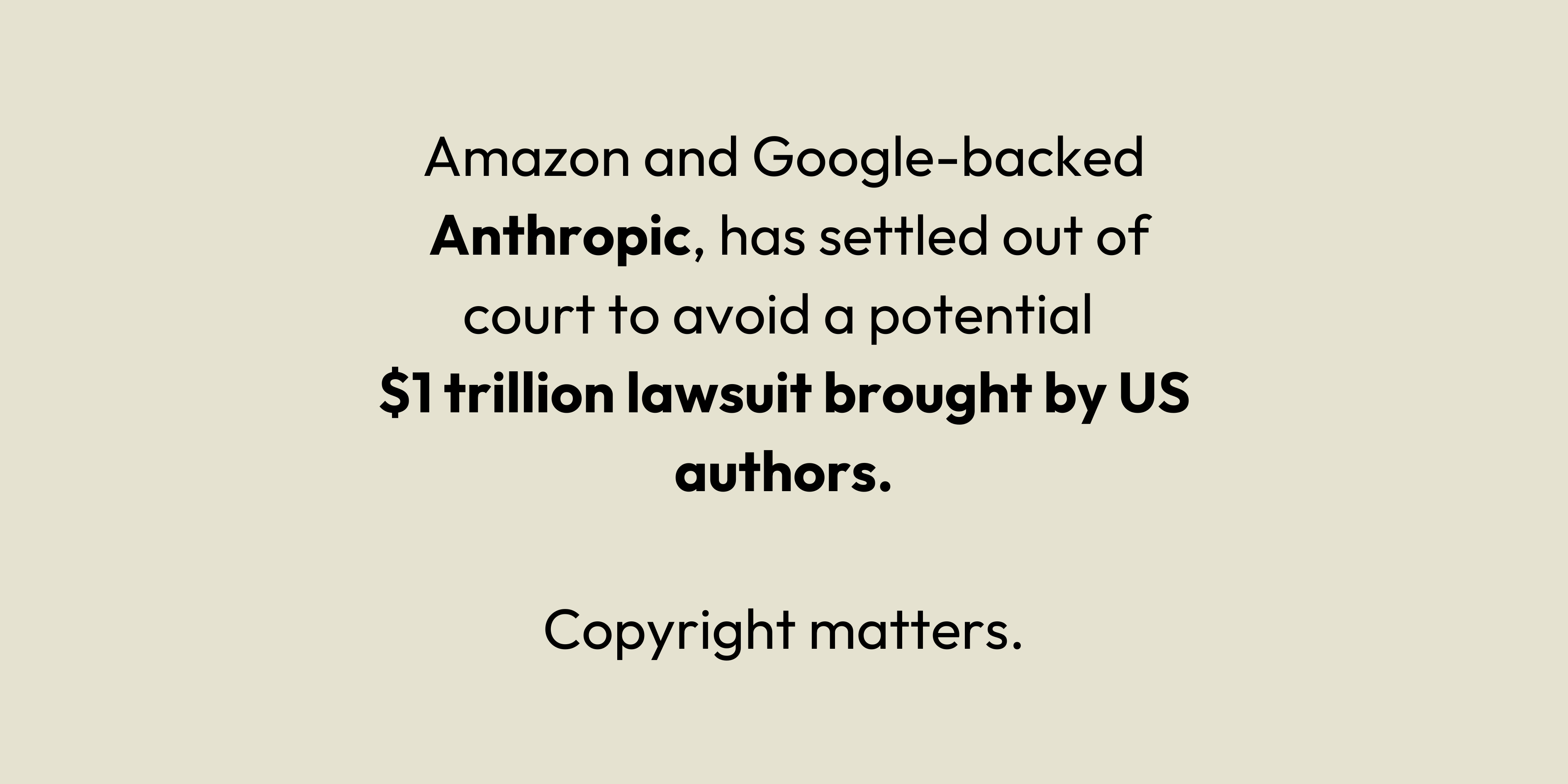 Anthropic settles AI copyright case brought by authors