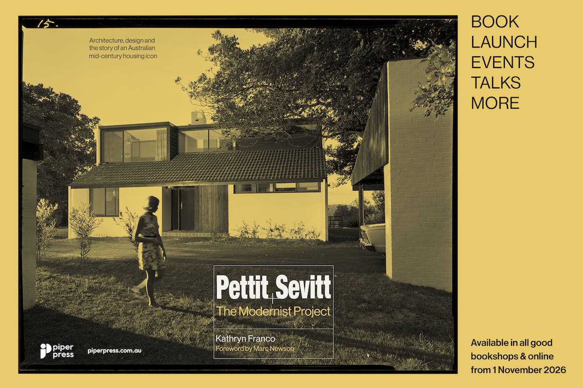 Pettit+Sevitt The Modernist Project - Book Launch and Events