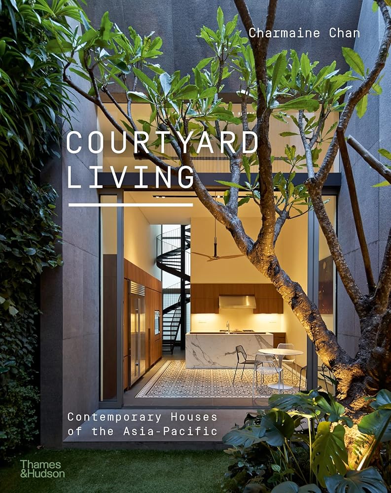 Courtyard Living Contemporary Houses of the Asia-Pacific (Paperback) /anglais cover image
