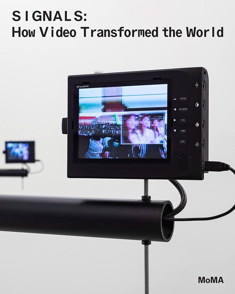 Signals: How Video Transformed the World cover image