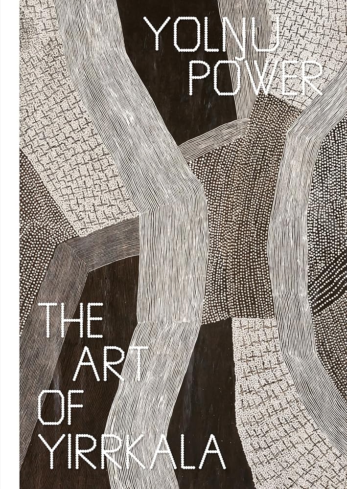 Yolŋu Power: The Art of Yirrkala cover image