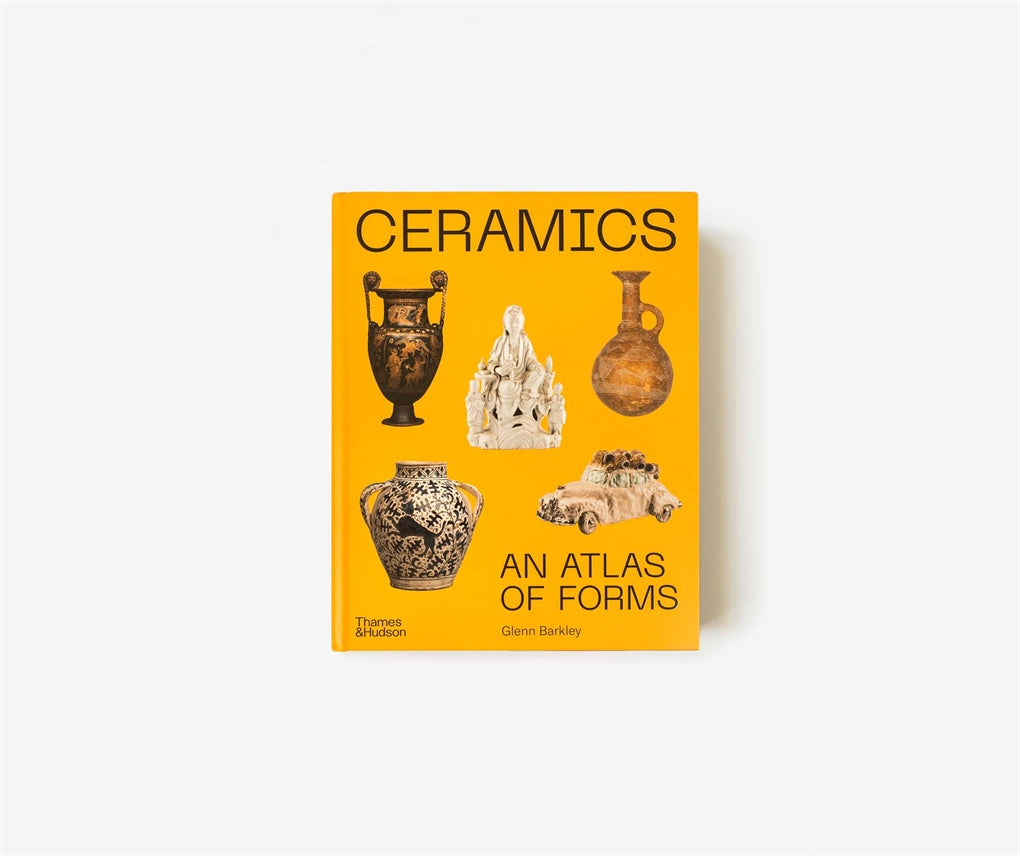 Ceramics: An Atlas of Forms