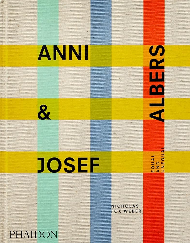 Anni and Josef Albers: Equal and Unequal cover image