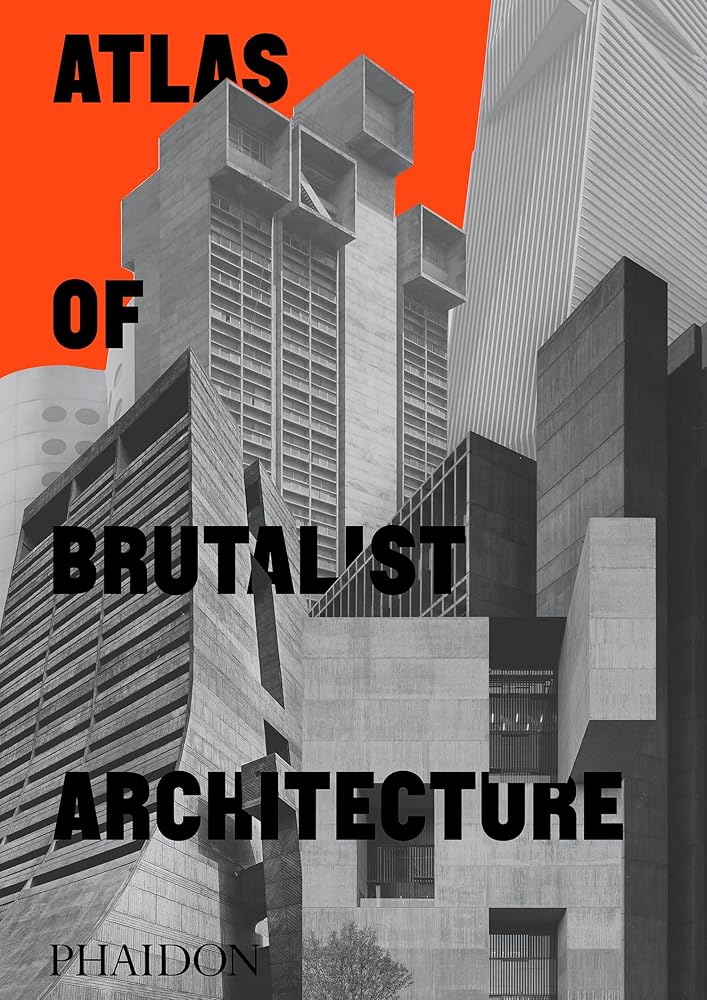 Atlas of Brutalist Architecture cover image