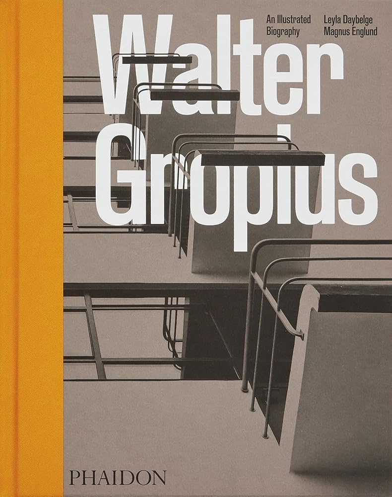 Walter Gropius: An Illustrated Biography cover image