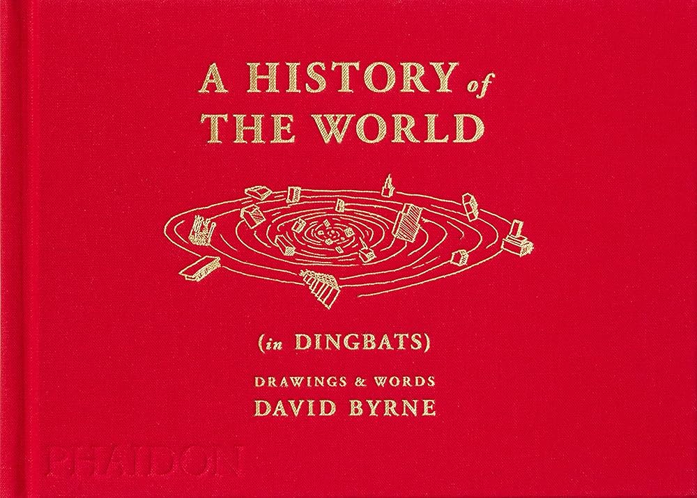 A History of the World (in Dingbats): Drawings & Words cover image