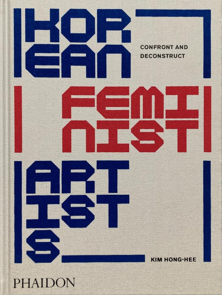 Korean Feminist Artists: Confront and Deconstruct cover image