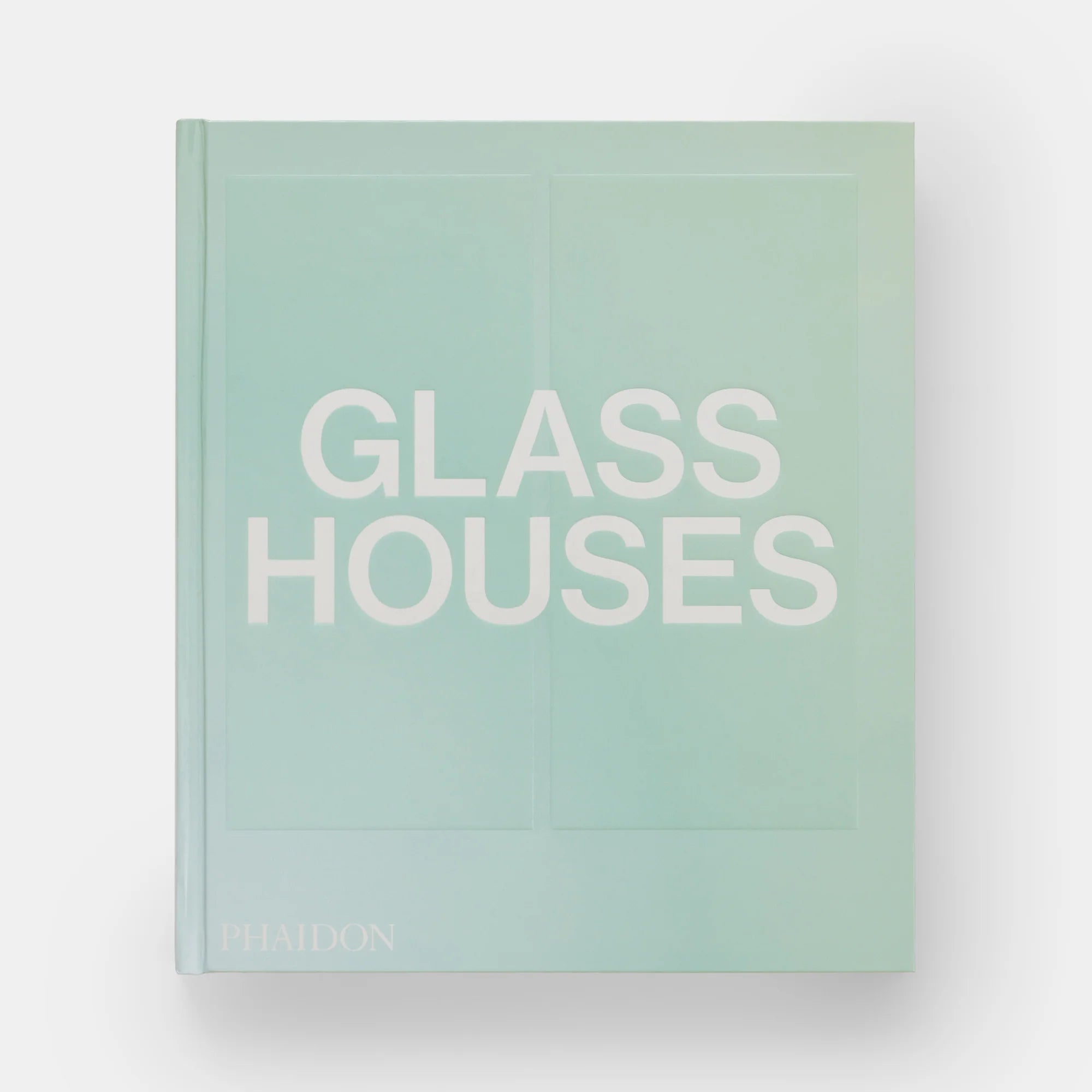 Glass Houses
