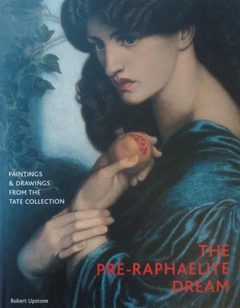 The Pre-Raphaelite Dream: Drawings and Paintings from the Tate Collection cover image