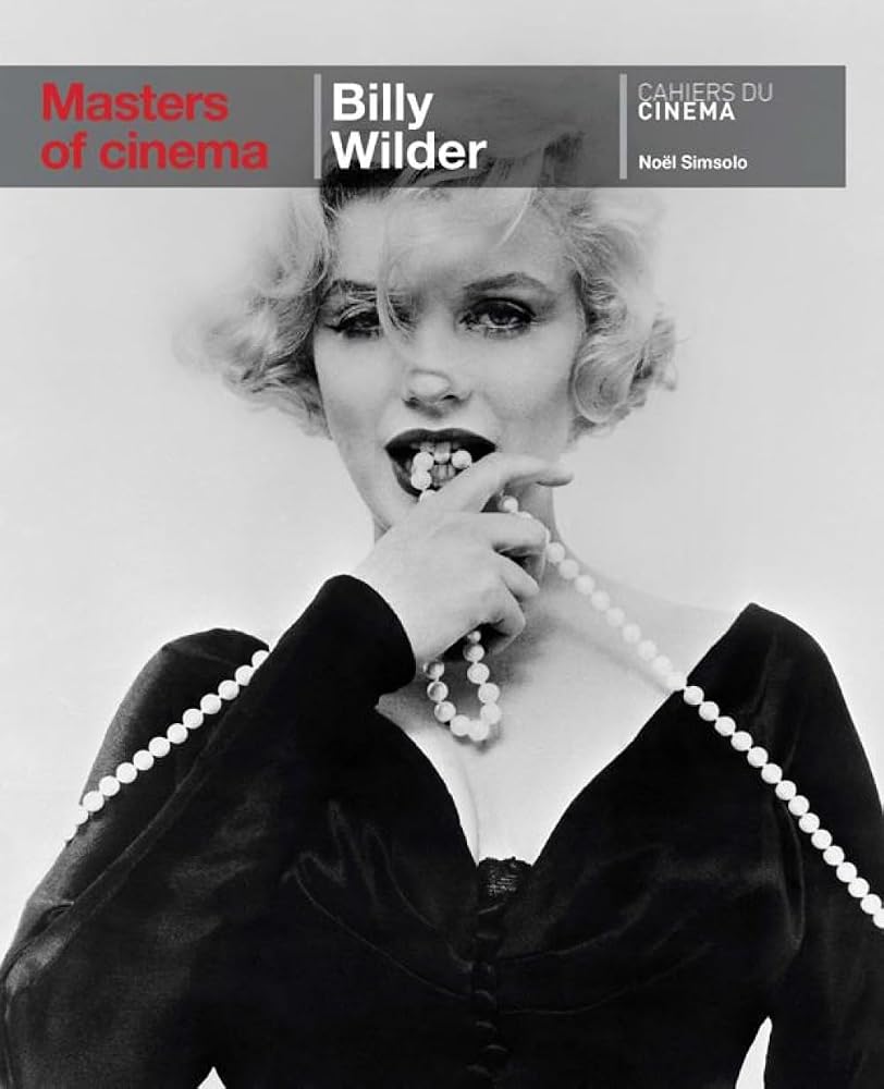 Masters of Cinema: Billy Wilder cover image