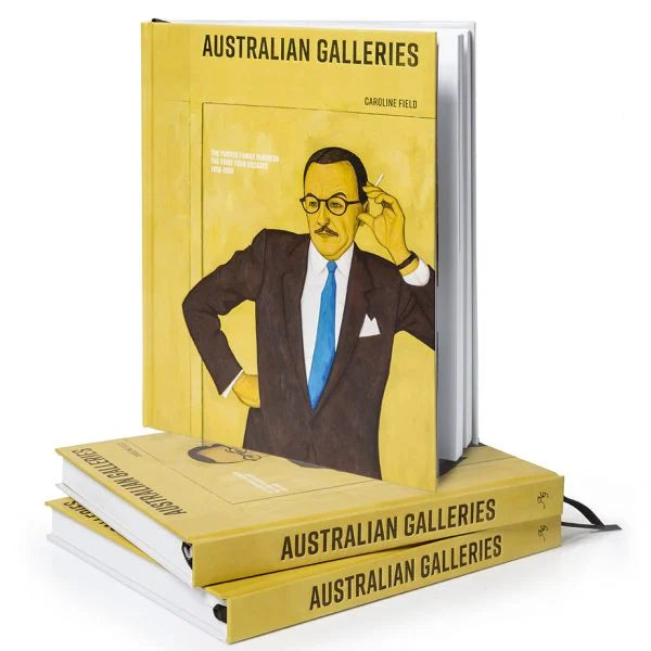 Australian Galleries: The First Four Decades 1956-1999