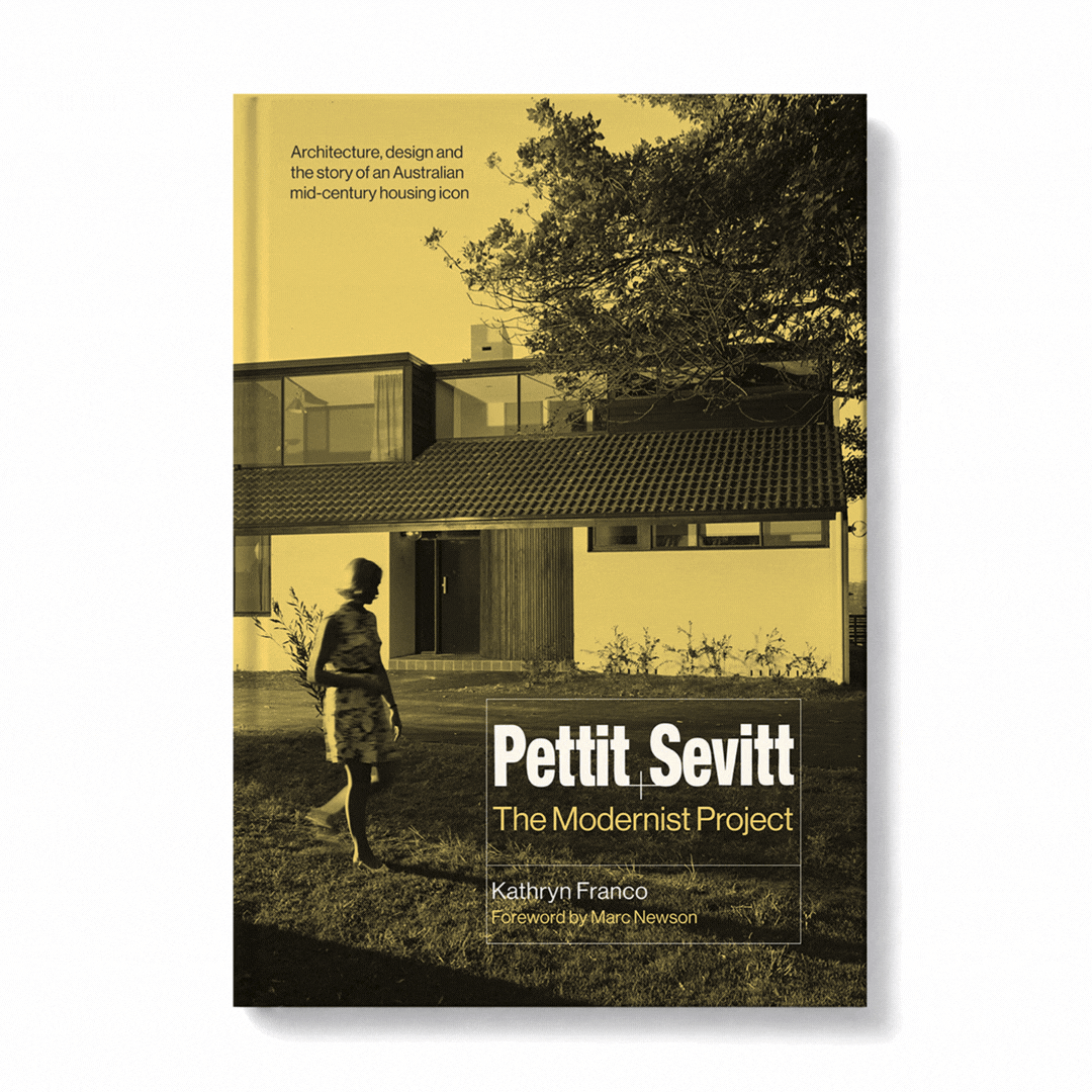 Pettit + Sevitt The Modernist Project