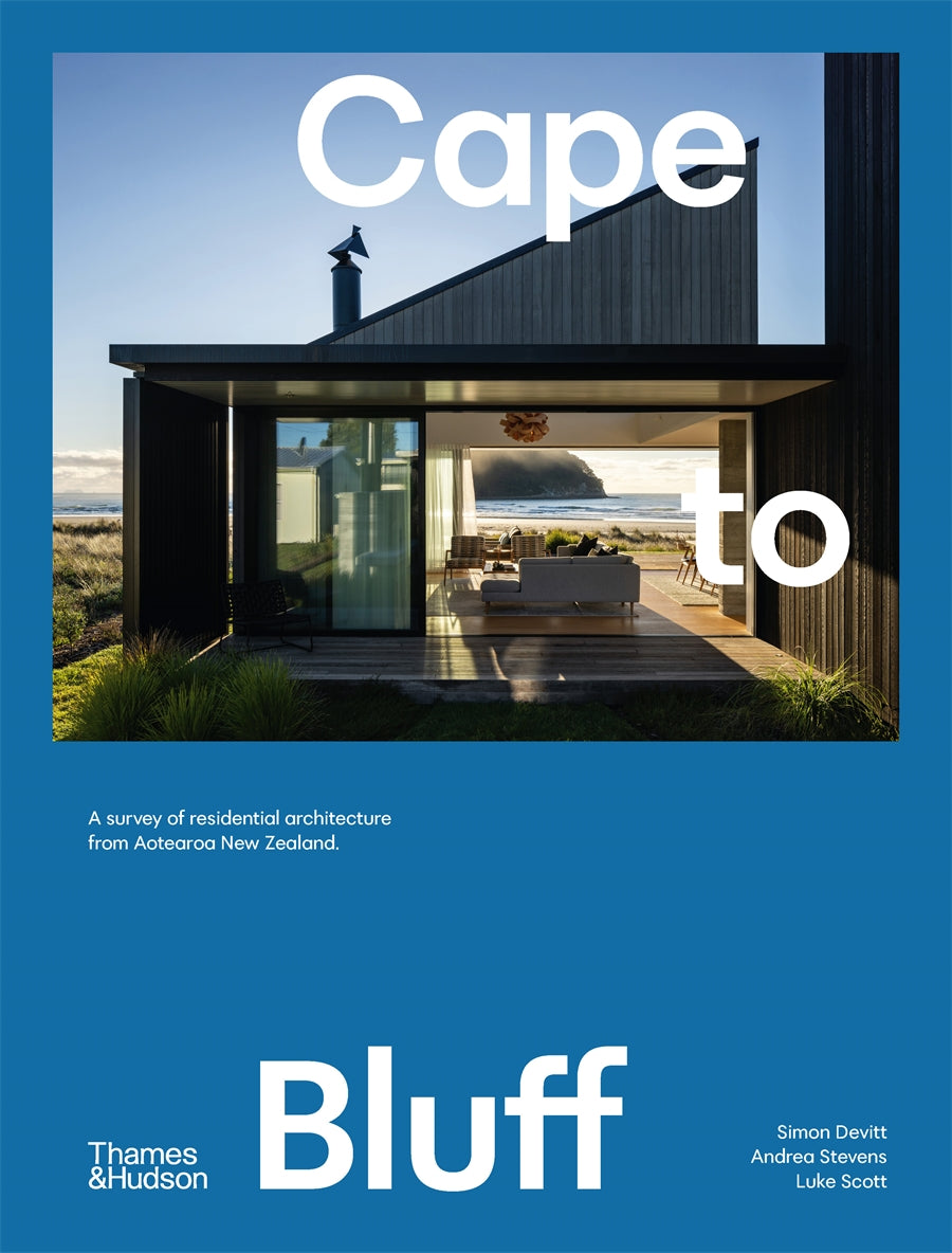 Cape to Bluff: A survey of residential architecture from Aotearoa New Zealand