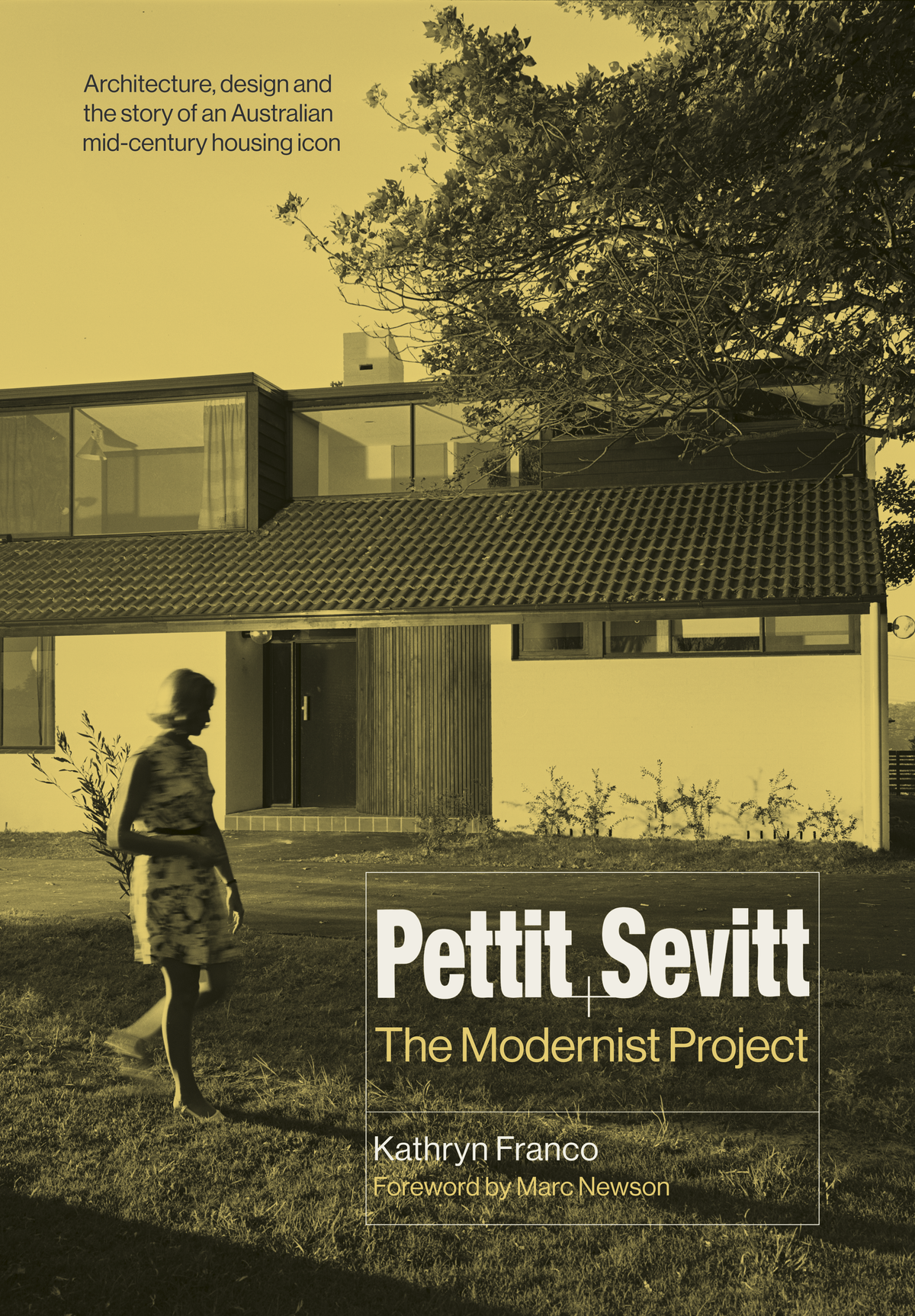 Pettit + Sevitt The Modernist Project