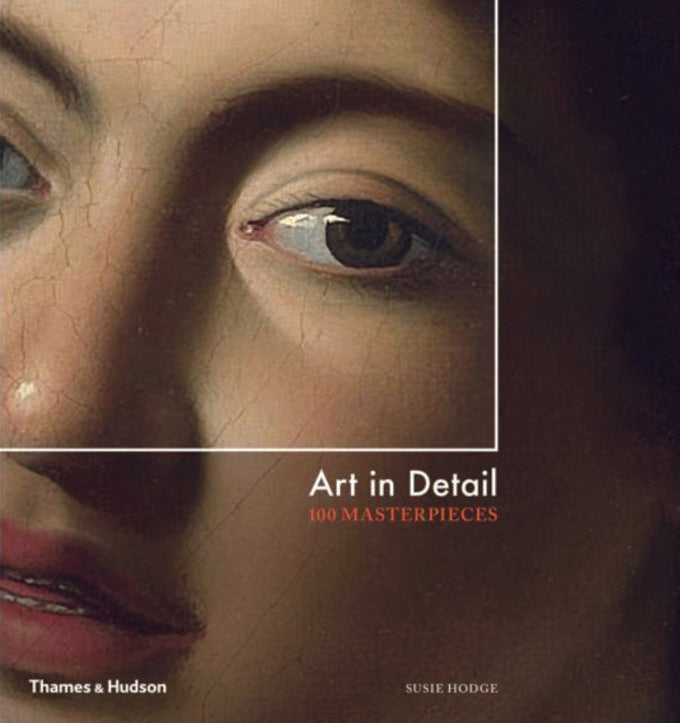 Art in Detail: 100 Masterpieces